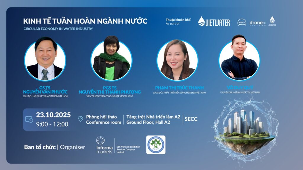 Hội thảo Kinh tế tuần hoàn trong ngành nước - Giải pháp bền vững cho đô thị và công nghiệp water expo